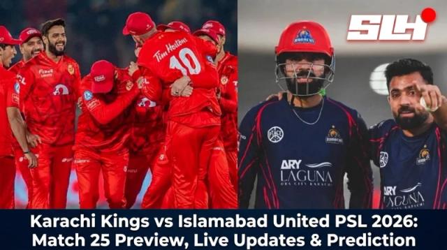 Karachi Kings vs Islamabad United PSL 2026: Match 25 Preview, Live Updates & Prediction