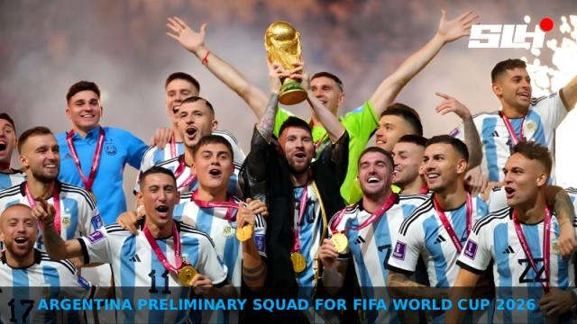 Argentina Preliminary Squad for FIFA World Cup 2026: Messi, Lautaro, and Dibu Lead Group J List